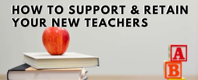 5 Easy Tips to Support New Teachers