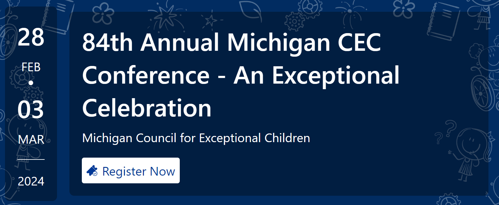 84th Annual Michigan CEC Conference - An Exceptional Celebration